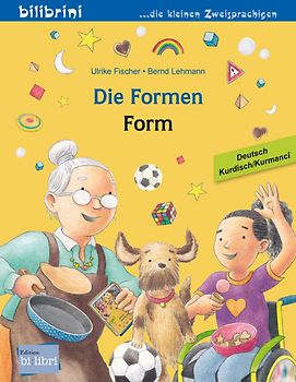 Die Formen (Deutsch-Kurdisch/Kurmancî)