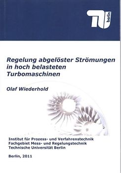 Regelung abgelöster Strömungen in hoch belasteten Turbomaschinen