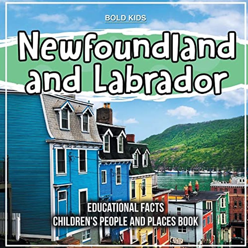 Newfoundland and Labrador | Educational Facts |