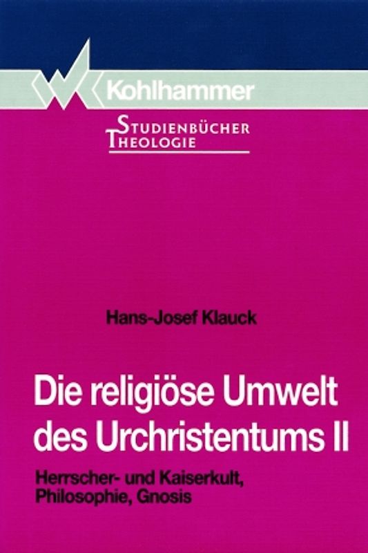 Die religiöse Umwelt des Urchristentums