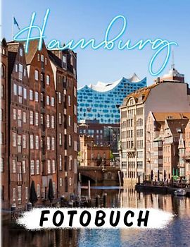 Hamburg Fotobuch: Der größte Hafen Deutschlands fotografisch für Dekor | Mit 40 Abbildungen Seiten zum Geburtstag, Weihnachtsgeschenke