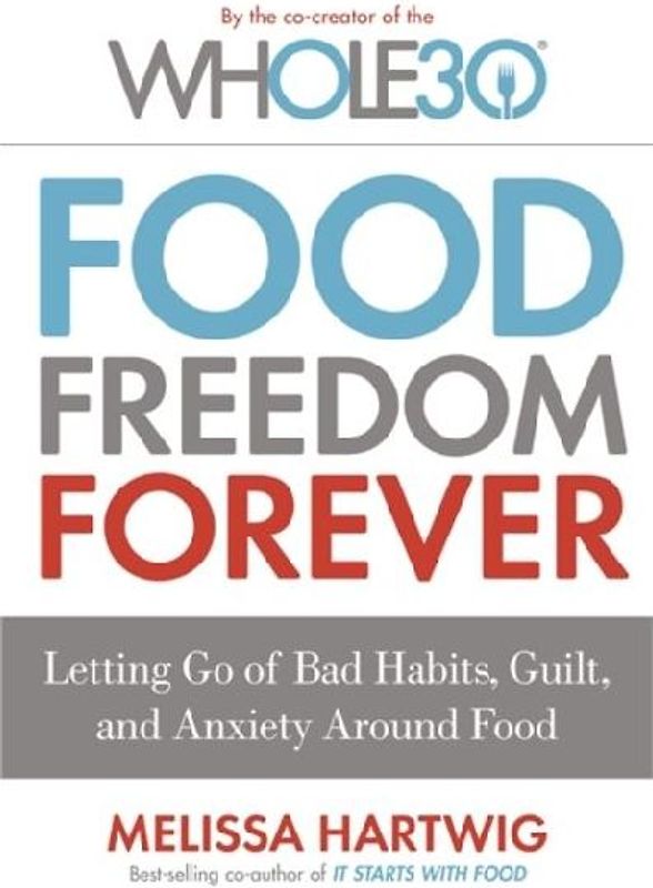 Food Freedom Forever