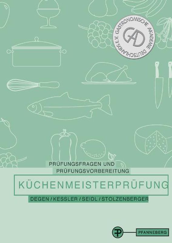 Prüfungsfragen und Prüfungsvorbereitung Küchenmeisterprüfung