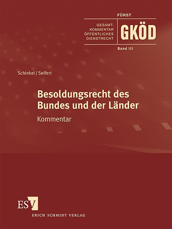Gesamtkommentar Öffentliches Dienstrecht (GKÖD) / Besoldungsrecht des Bundes und der Länder - Abonnement