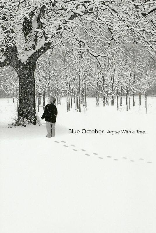 Blue October - Argue with a Tree