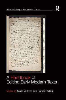 A Handbook of Editing Early Modern Texts
