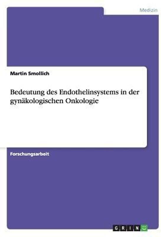 Bedeutung des Endothelinsystems in der gynäkologischen Onkologie