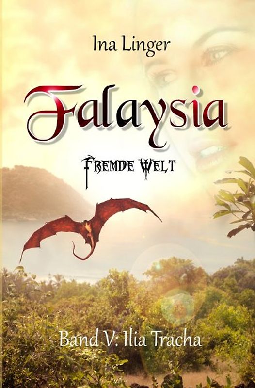 Falaysia / Falaysia - Fremde Welt - Band 5