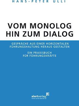 Vom Monolog hin zum Dialog
