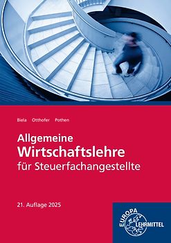 Allgemeine Wirtschaftslehre für Steuerfachangestellte