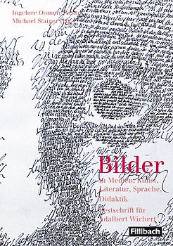 Bilder – in Medien, Literatur, Sprache, Deutschdidaktik