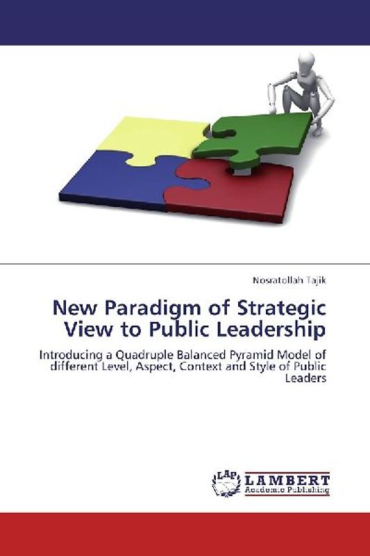 New Paradigm of Strategic View to Public Leadership