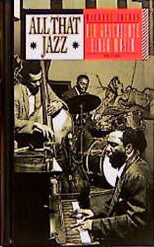 All That Jazz. Die Geschichte einer Musik