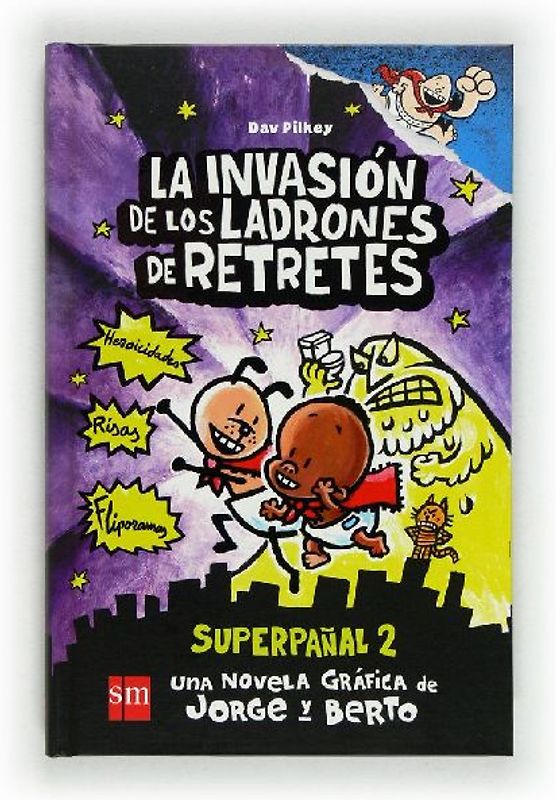 La invasión de los ladrones de retretes. Superpañal 2