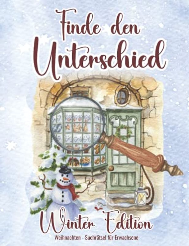 Finde den Unterschied: Winter Edition: Bildersuchrätsel für Erwachsene und Senioren