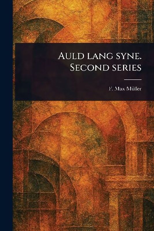 Auld Lang Syne. Second Series