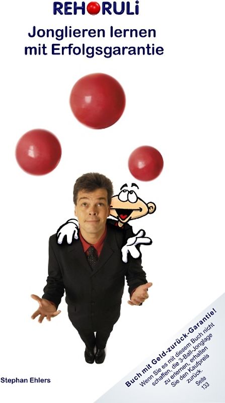 REHORULI - Jonglieren lernen mit Erfolgsgarantie