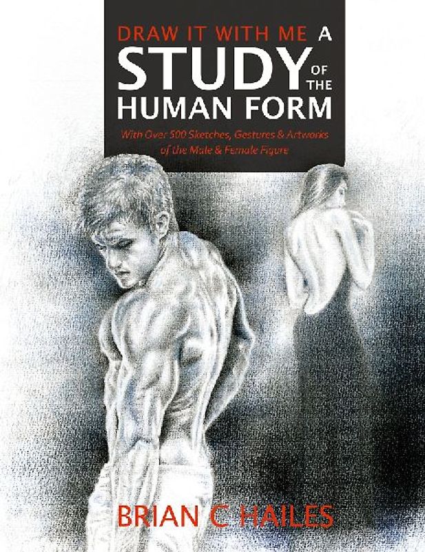 Draw It With Me - A Study of the Human Form