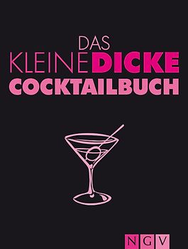 Das kleine dicke Cocktailbuch