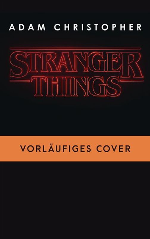 Stranger Things: Roman Nr. 2 - DIE OFFIZIELLE DEUTSCHE AUSGABE