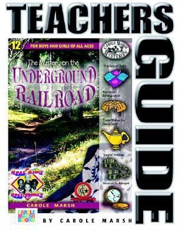 The Mystery on the Underground Railroad (Teacher's Guide)