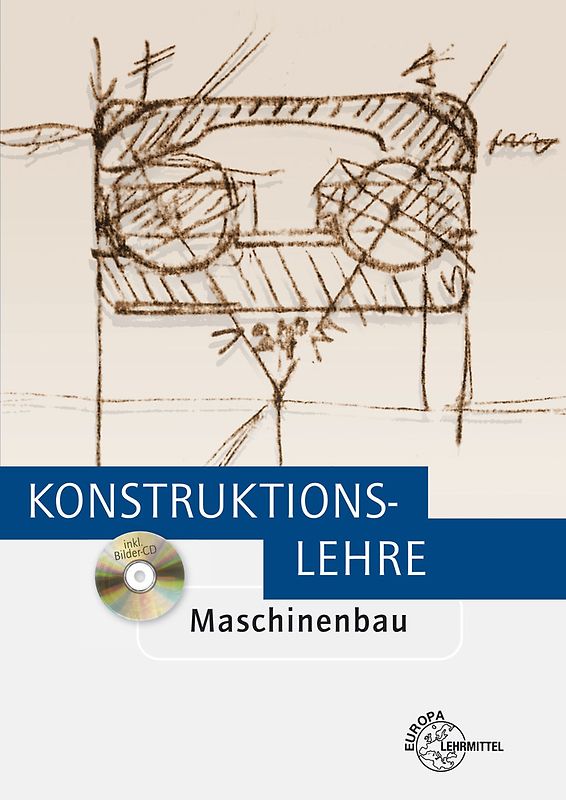 Konstruktionslehre. Maschinenbau