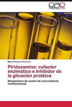 Piridoxamina: cofactor enzimático e inhibidor de la glicación protéica