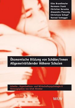 Ökonomische Bildung von Schüler /innen Allgemeinbildender Höherer Schulen