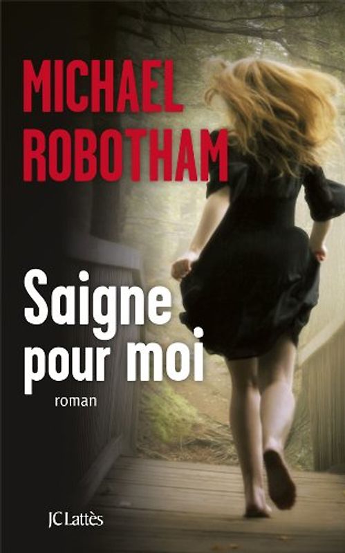 Saigne pour moi - Robotham, Michael