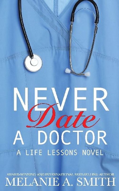 Never Date a Doctor