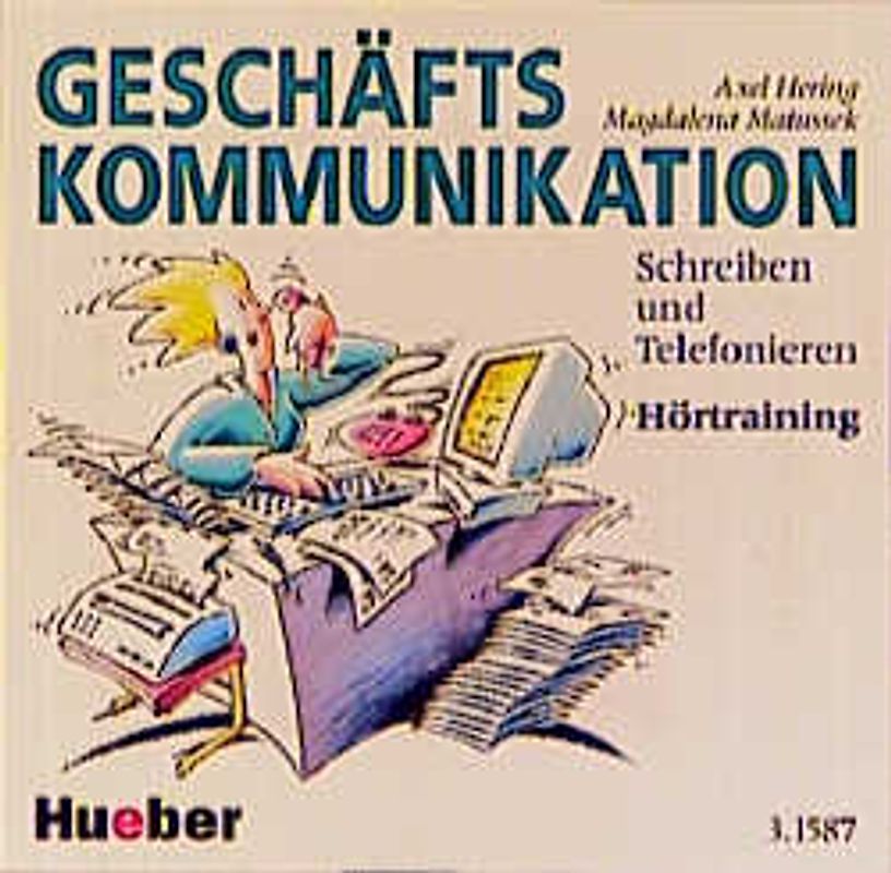 Geschäftskommunikation - Schreiben und Telefonieren