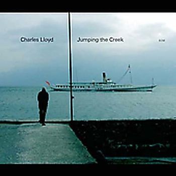 Charles Lloyd Quartet - Jumping the Creek