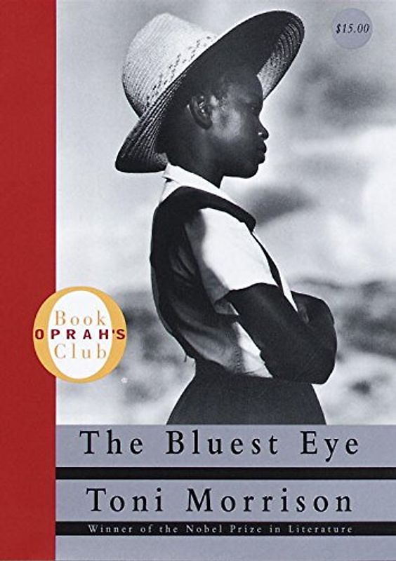 The Bluest Eye (Oprah's Book Club) - Toni Morrison