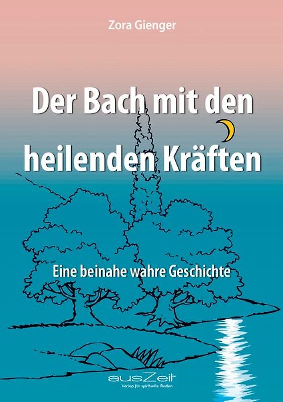 Der Bach mit den heilenden Kräften