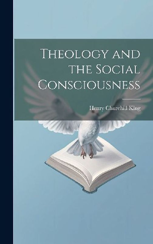 Theology and the Social Consciousness