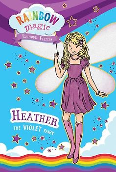 Rainbow Magic Rainbow Fairies Book #7: Heather the Violet Fairy