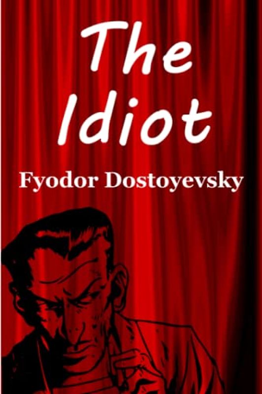 The Idiot