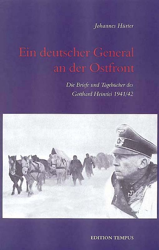 Ein deutscher General an der Ostfront