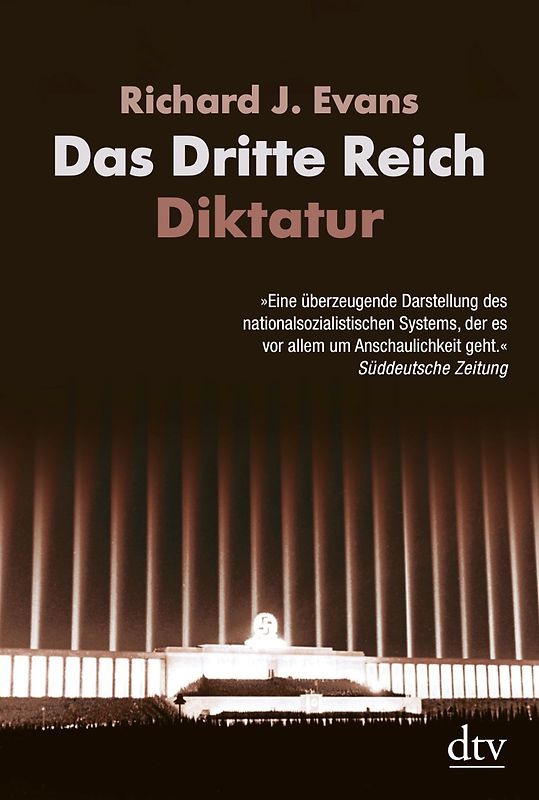Das Dritte Reich. Diktatur