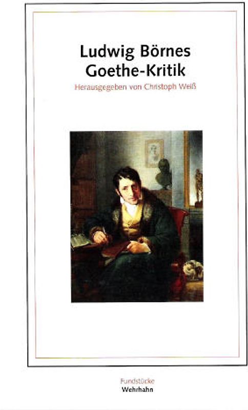 Ludwig Börnes Goethe-Kritik