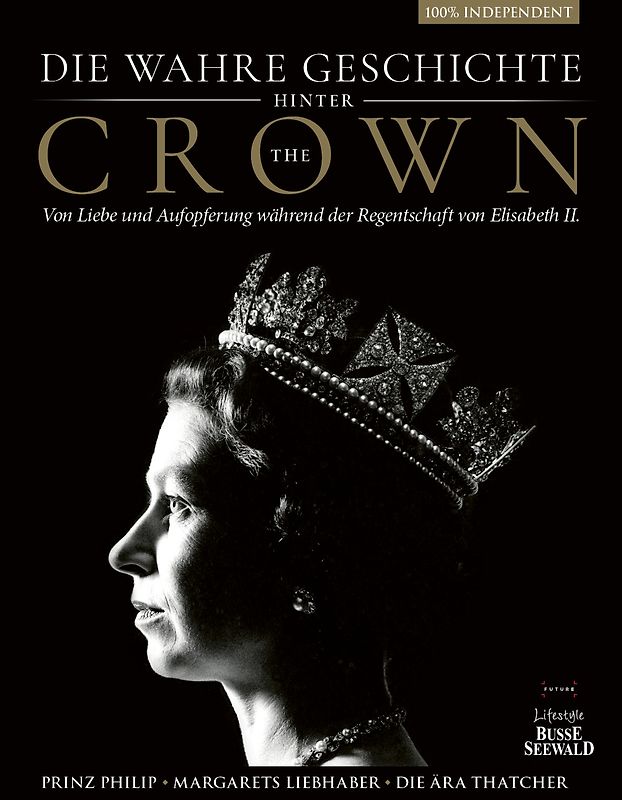 Die wahre Geschichte hinter 'The Crown'. Von Liebe und Aufopferung während der Regentschaft von Elizabeth II.