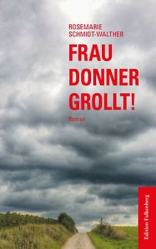 Frau Donner grollt!