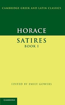 Horace: Satires Book I (Cambridge Greek and Latin Classics) - Horace