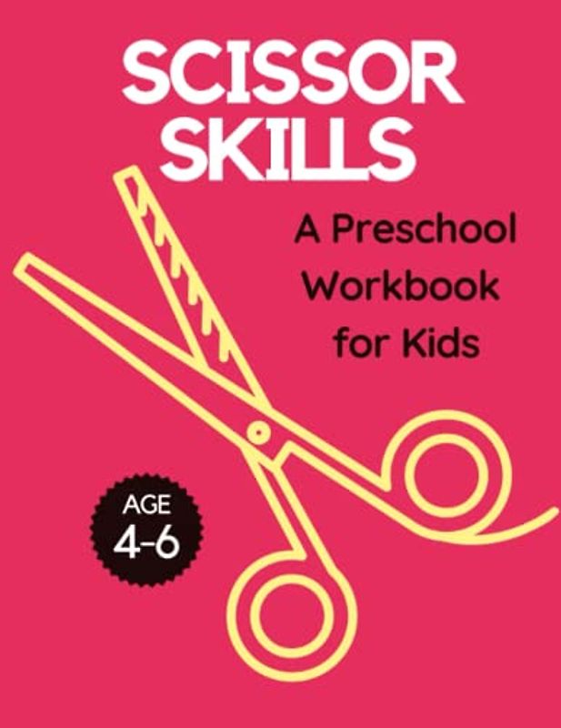 Scissor Skills A Preschool Workbook for Kids Age 4-6: A Fun Simple Coloring Cutting Activity Book with Kawaii Animals for Boys and Girls PreK to ... Gift Ideas for Children and Beginner