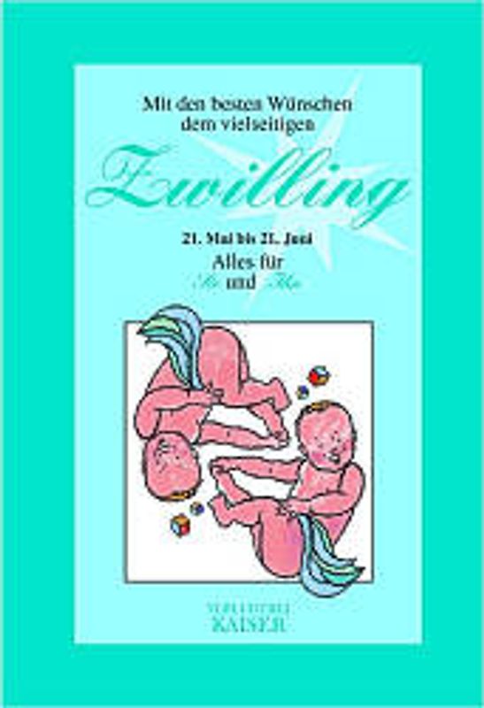 Mit den besten Wünschen dem vielseitigen Zwilling. Alles für Sie und Ihn