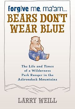 Forgive Me, Ma'am... Bears Don't Wear Blue