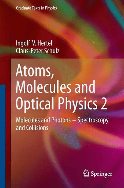 Atoms, Molecules and Optical Physics 2