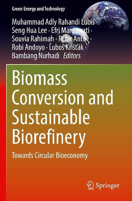 Biomass Conversion and Sustainable Biorefinery