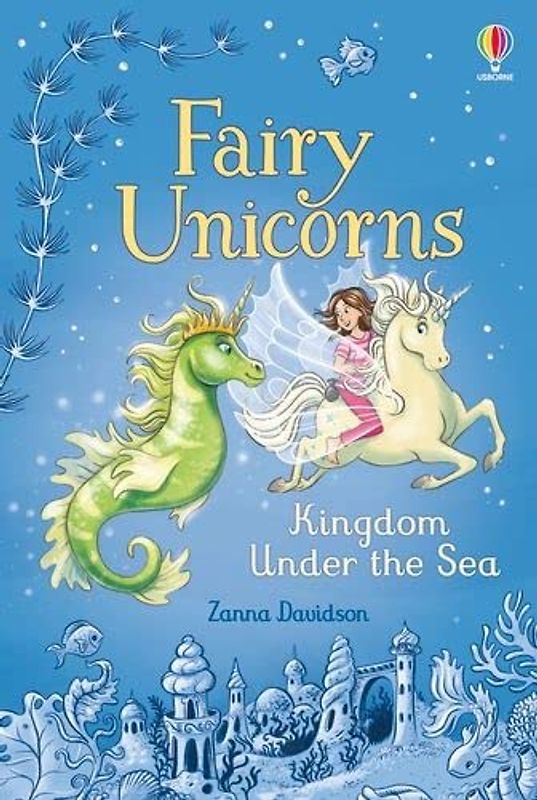 Fairy Unicorns Kingdom under the Sea (Young Reading Series 3 Fiction)