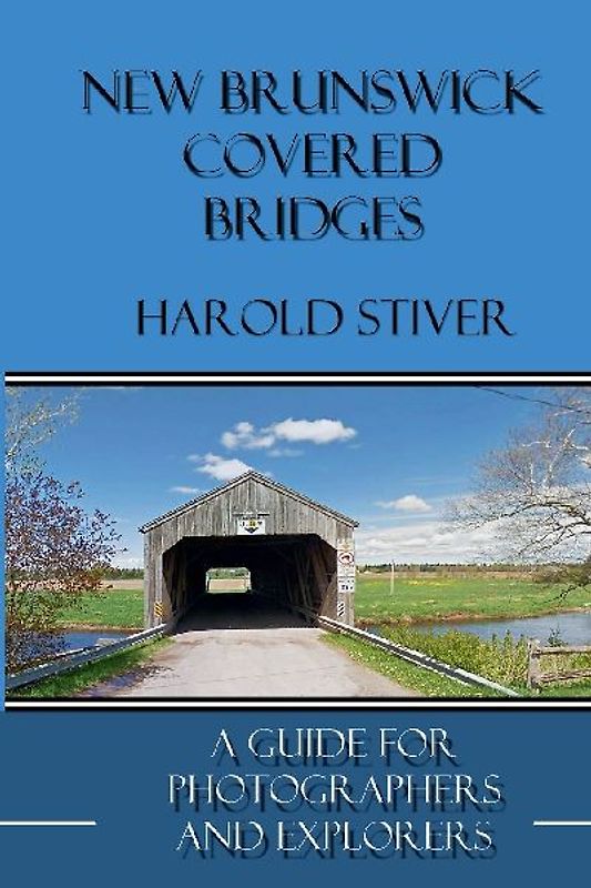 New Brunswick Covered Bridges
